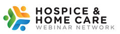 Hospice and Home Care Webinar Network